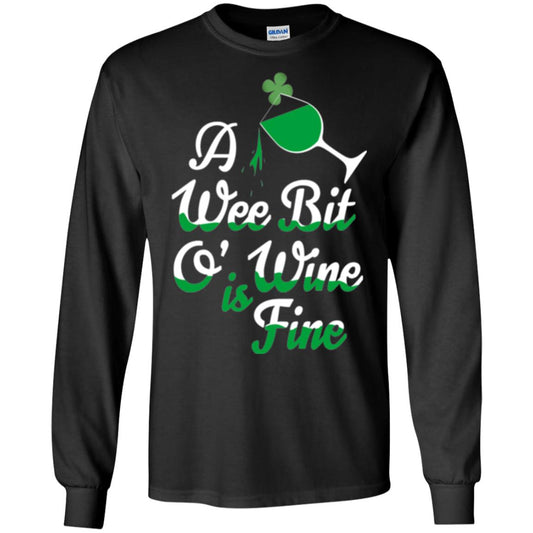 A Wee Bit O_ Wine Is Fine St. Patrick_s Day T-shirt Black