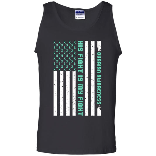 Ovarian Cancer Awareness His Fight Is My Fight Teal Ribbon Stars Flag Of Usa Shirt Black
