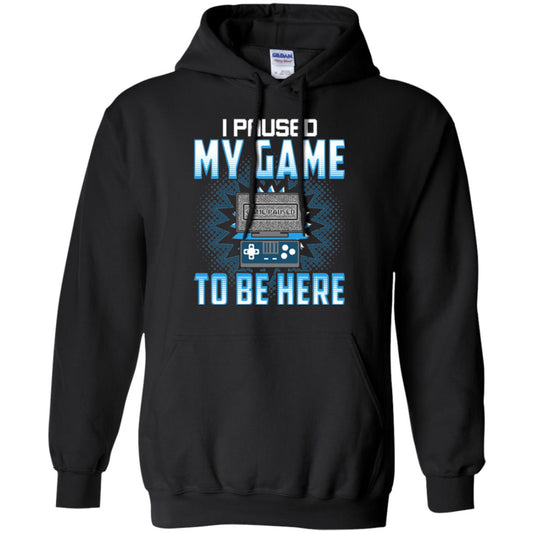 Funny Gaming T-shirt I Paused My Game To Be Here Black