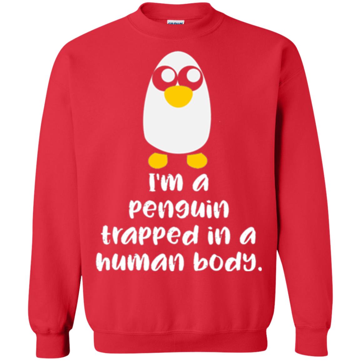 Penguin Lovers T-shirt I_m A Penguin Trapped In A Human Body Red