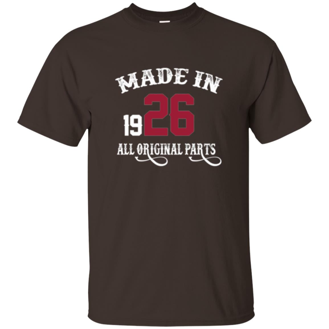 92nd Birthday T-shirt Made In 1926 All Original Parts Dark Chocolate