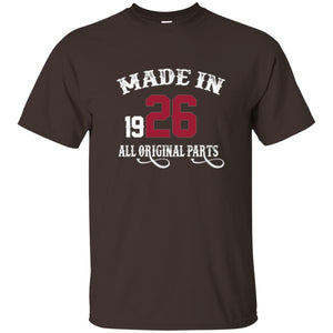 92nd Birthday T-shirt Made In 1926 All Original Parts