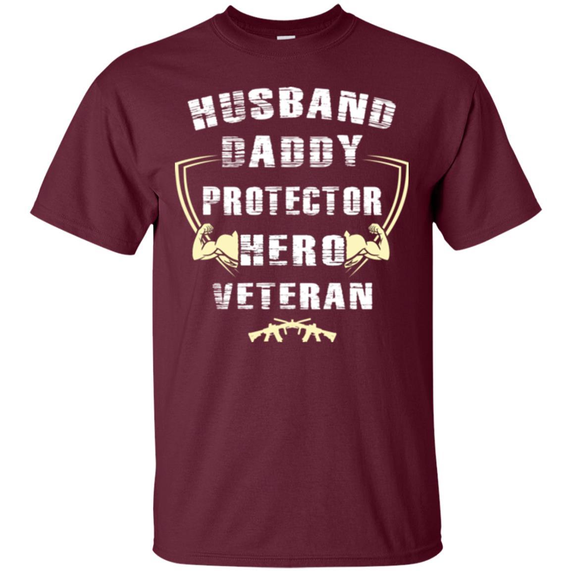 Husband Daddy Protector Hero Veretan T-shirt Maroon