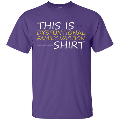 This Is Dysfuntional Family Vacation Shirt Purple
