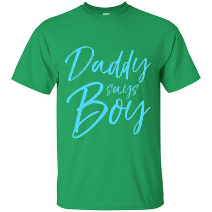 Daddy Says Boy Blue Gender Reveal Announcement Irish Green