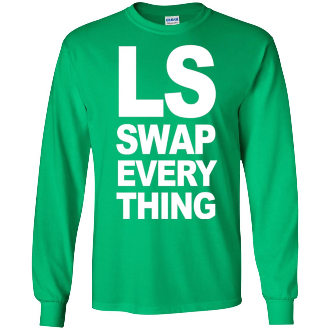 Trucker T-shirt Ls Swap Everything Irish Green