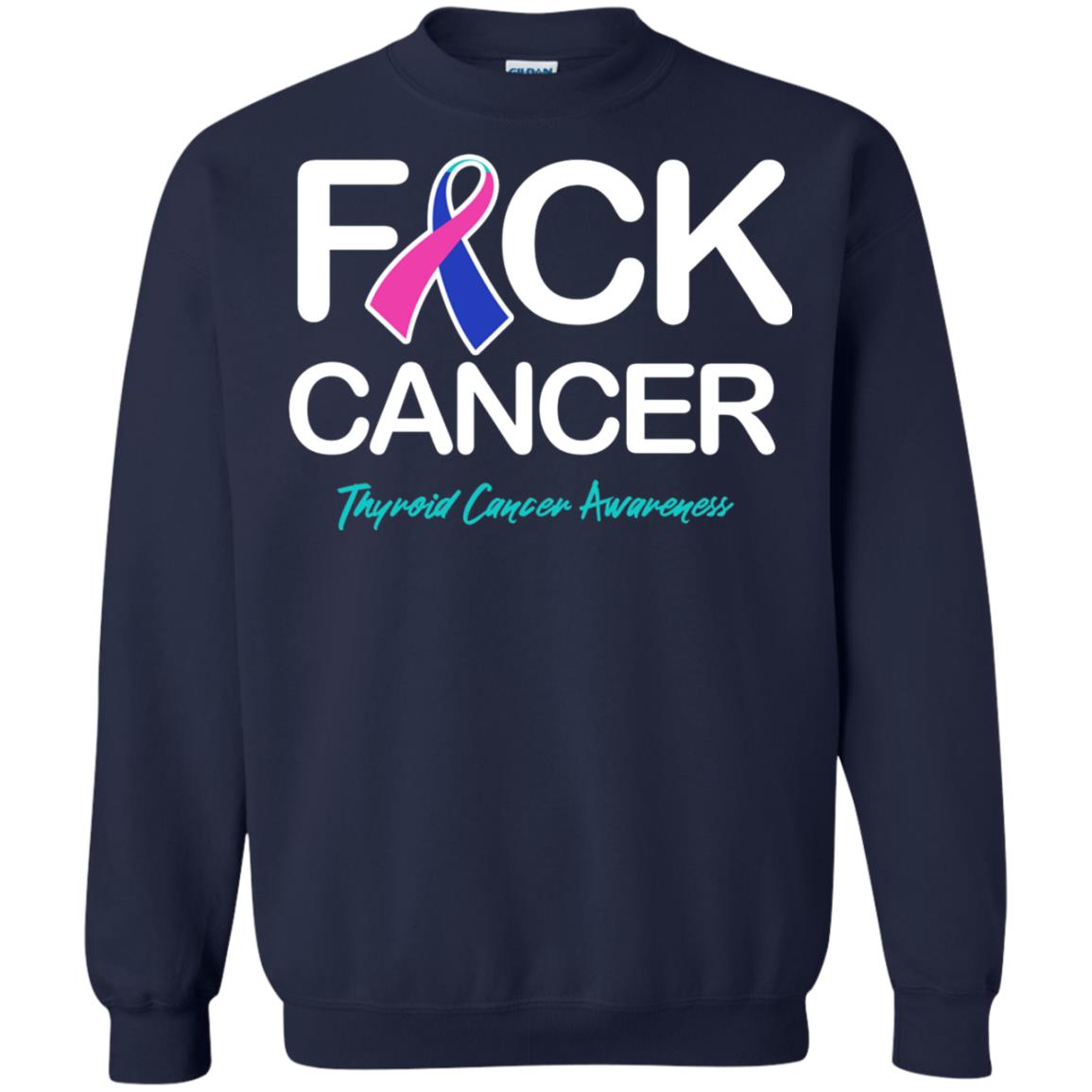Fck Cancer Thyroid Cancer Awareness T-shirt Navy
