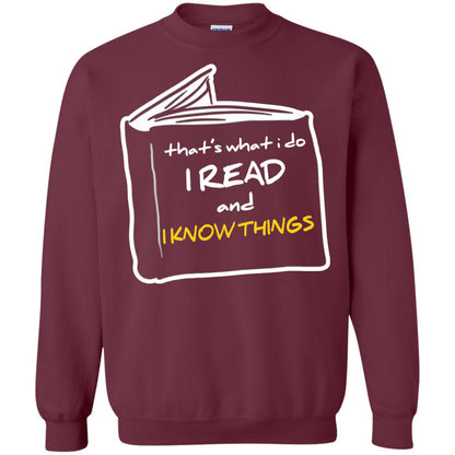 Book Lover T-shirt That's What I Do I Read And I Know Things Maroon