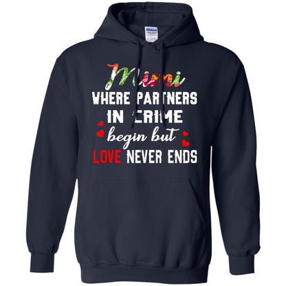 Mimi Where Partners In Crime Begin But Love Never Ends Mimi Grandma Gift Shirt Navy