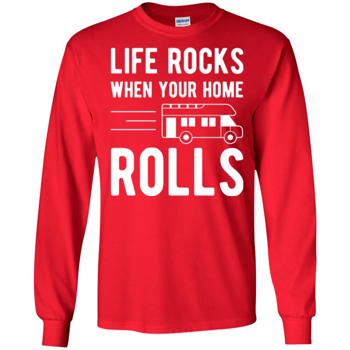 Camper Rv T-shirt Life Rocks When Your Home Roll Red