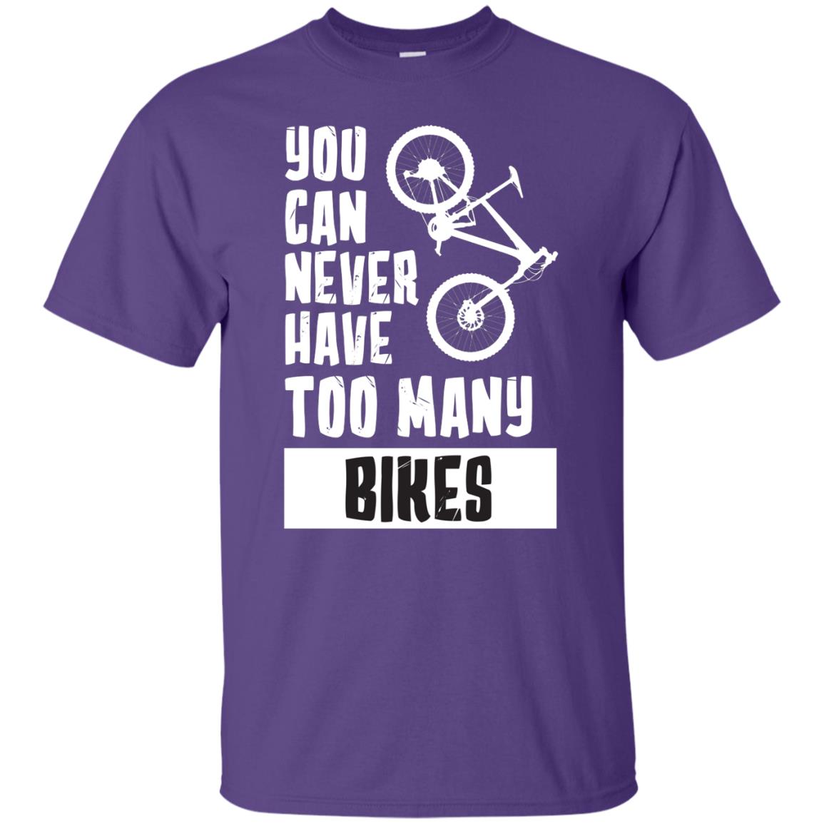 You Can Never Have Too Many Bikes Shirt Purple