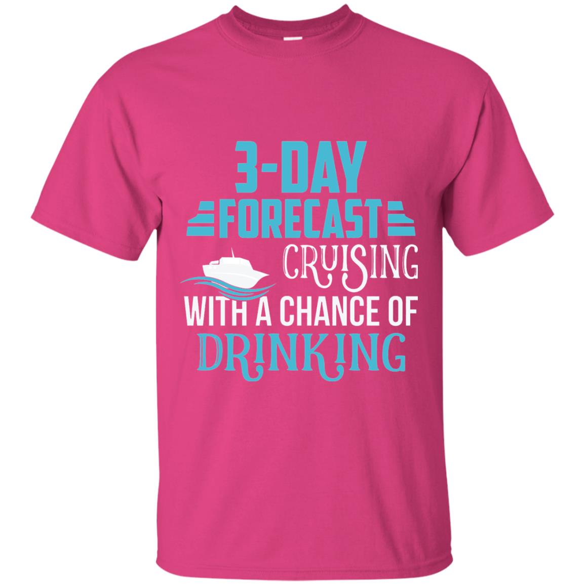 Funny Cruise T-shirt Forecast Cruising With A Chance Heliconia