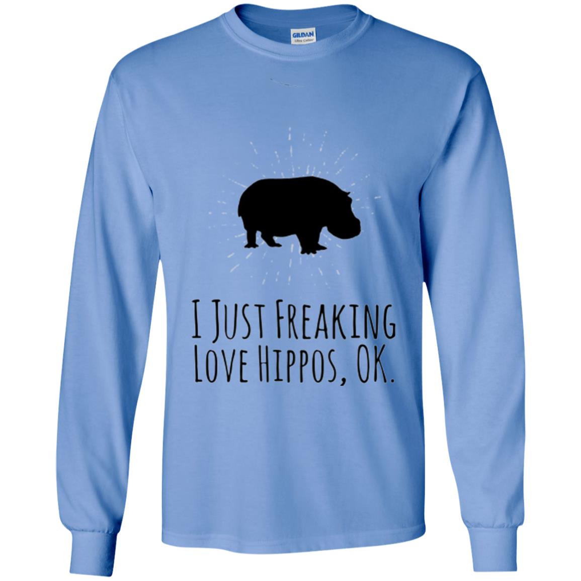 Hippos Lover T-shirt I Just Freaking Love Hippos Ok Carolina Blue
