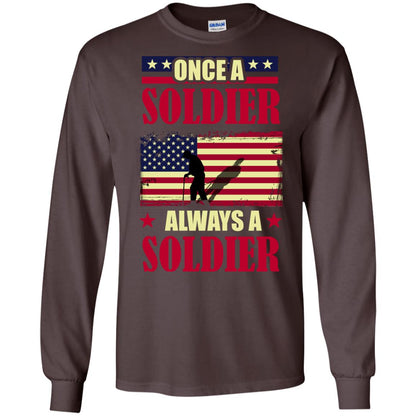 Once A Soldier Always A Soldier Shirt Dark Chocolate