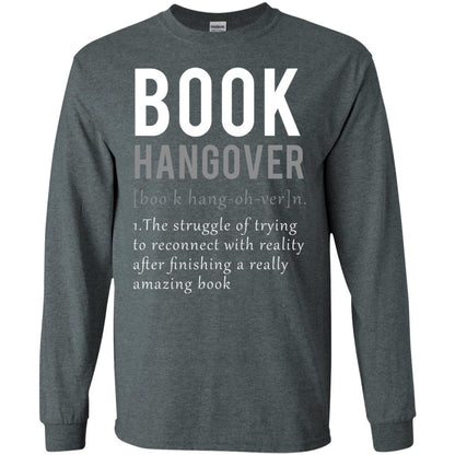 Book Hangover Definition Book Worm Reading Lover T-shirt Dark Heather