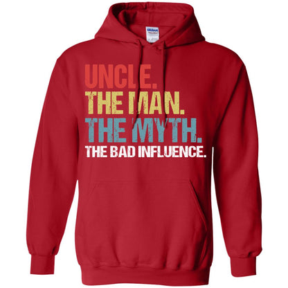 Uncle The Man The Myth The Bad Influence Shirt Red