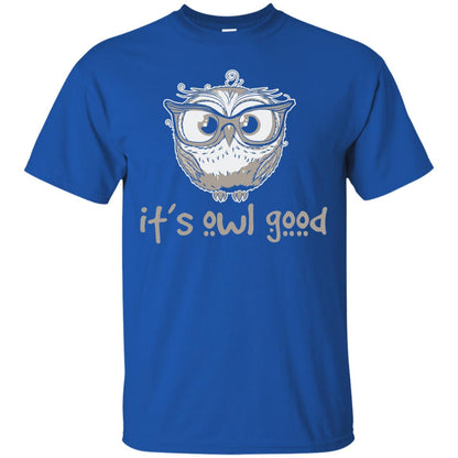 It_s Owl Good Funny Owl Lover T-shirt Royal