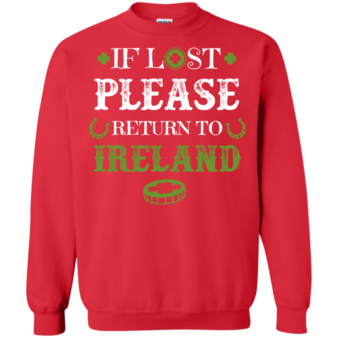 If Lost Please Return To Ireland St Patrick_s Day Shirt Red