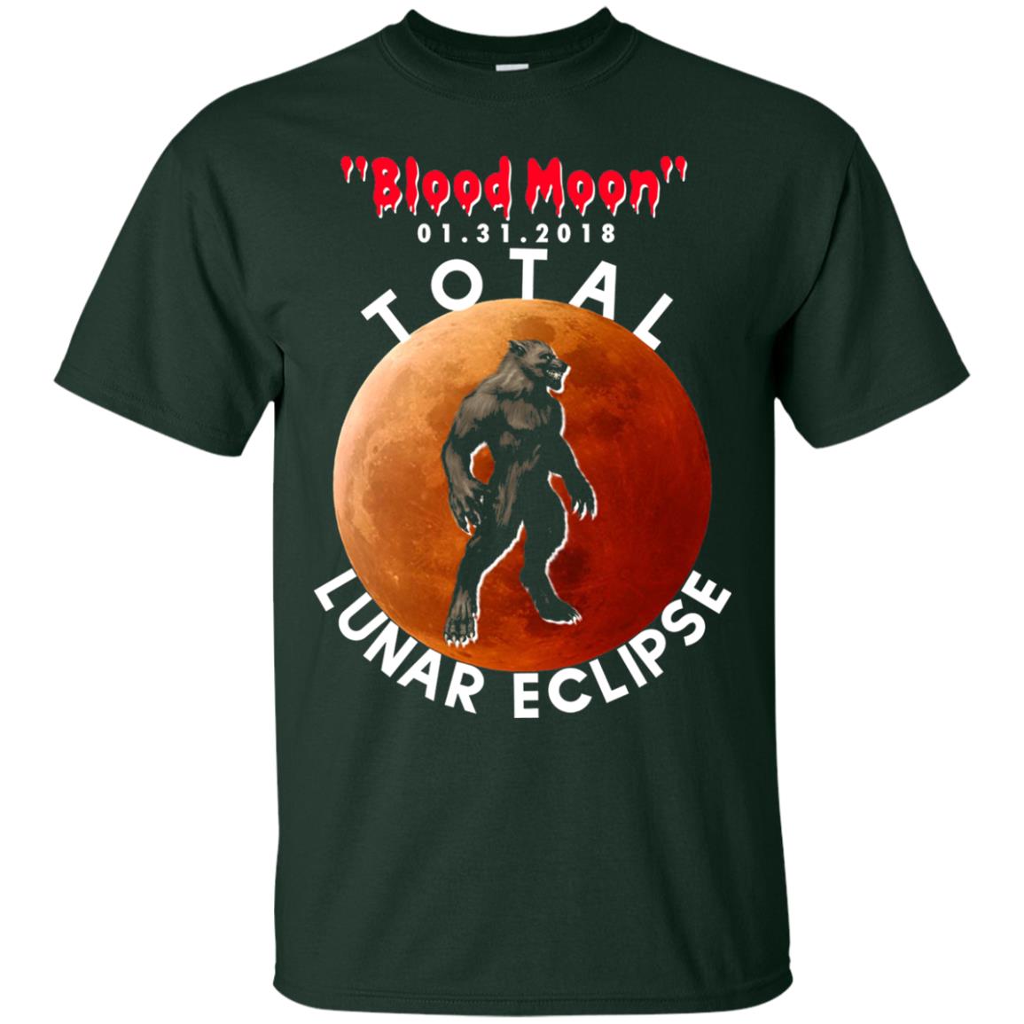Best Total Lunar Eclipse Shirt 2018 - Blood Moon Werewolf T-shirt Forest Green