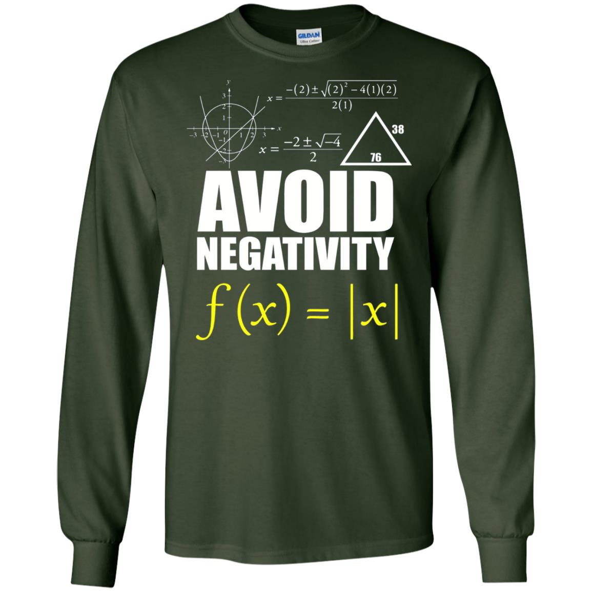 Avoid Negativity Math Teacher T-shirt Forest Green