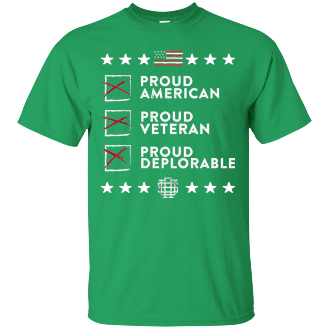American T-shirt Proud American, Proud Veteran, Proud Deplorable Irish Green