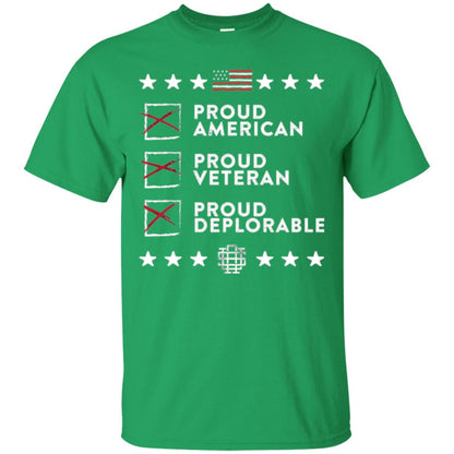 American T-shirt Proud American, Proud Veteran, Proud Deplorable Irish Green