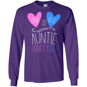 Gender Reveal Shirt Pink Or Blue Auntie Loves You