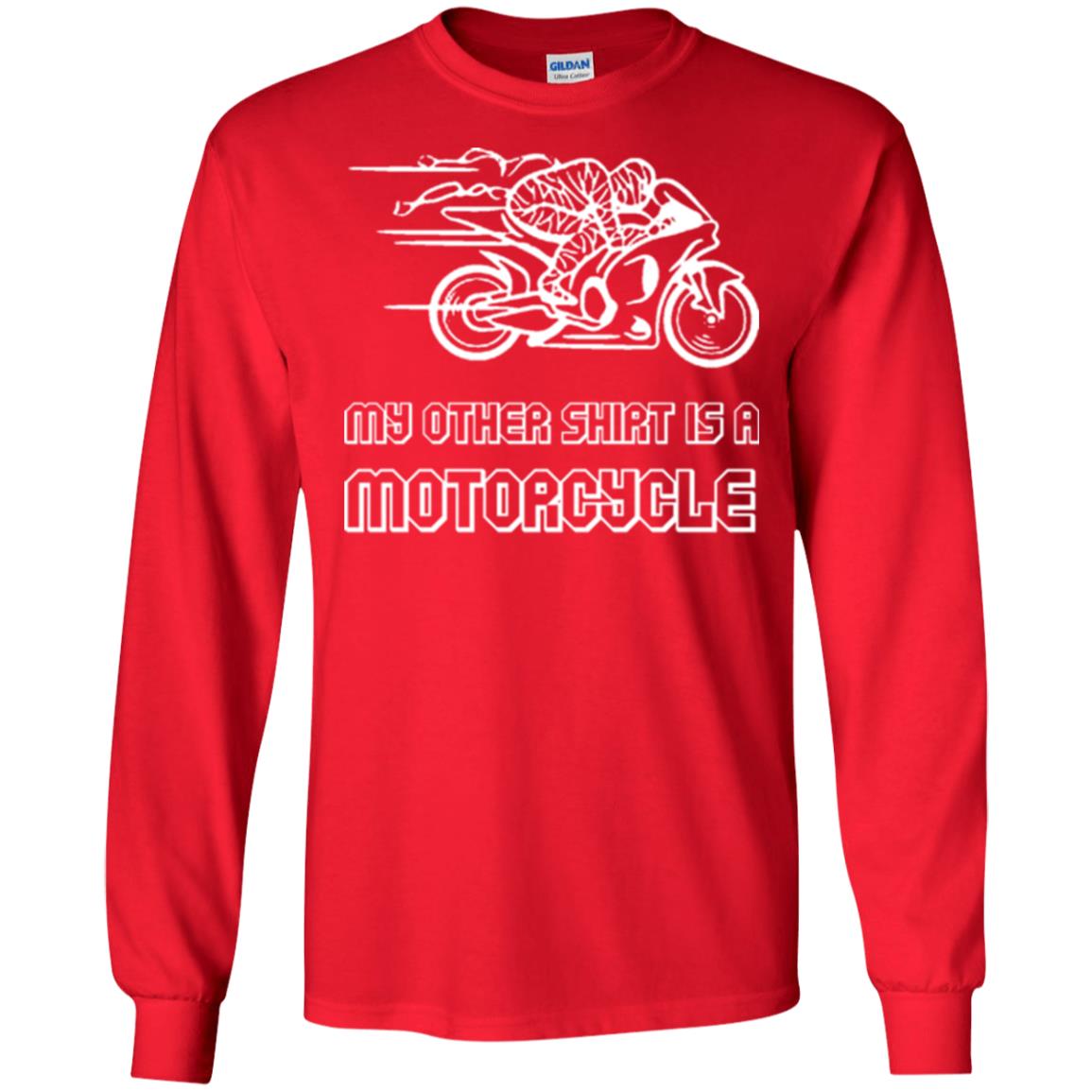 My Other Shirt Is A Motorcycle T-shirt Red