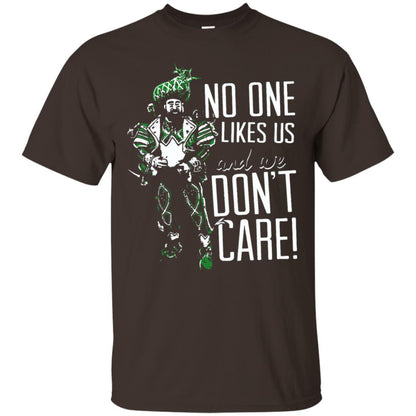 No One Likes Us We Don_t Care Philly Football Lover T-shirt Dark Chocolate
