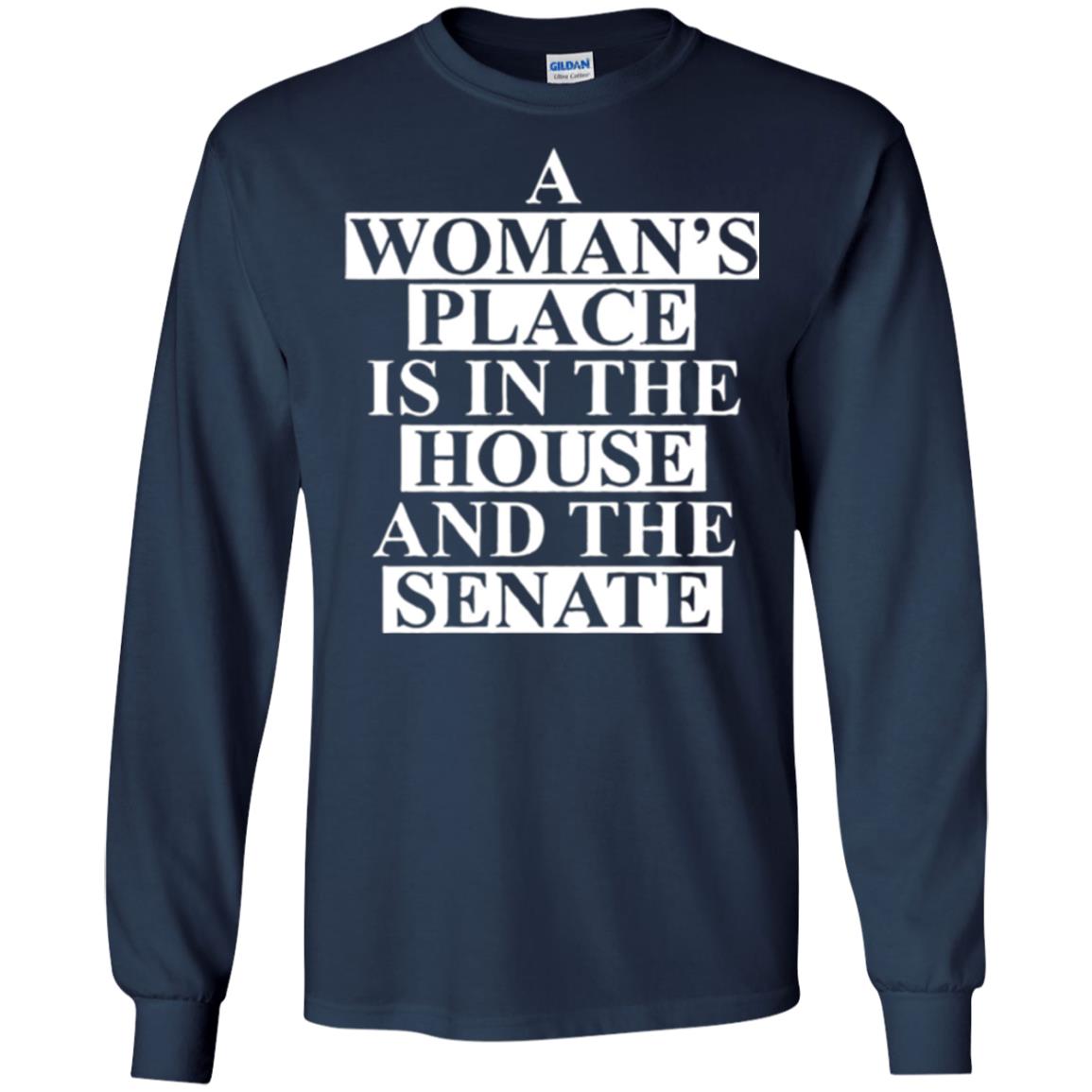 A Wonma_s Place Is In The House And The Senate T-shirt Navy