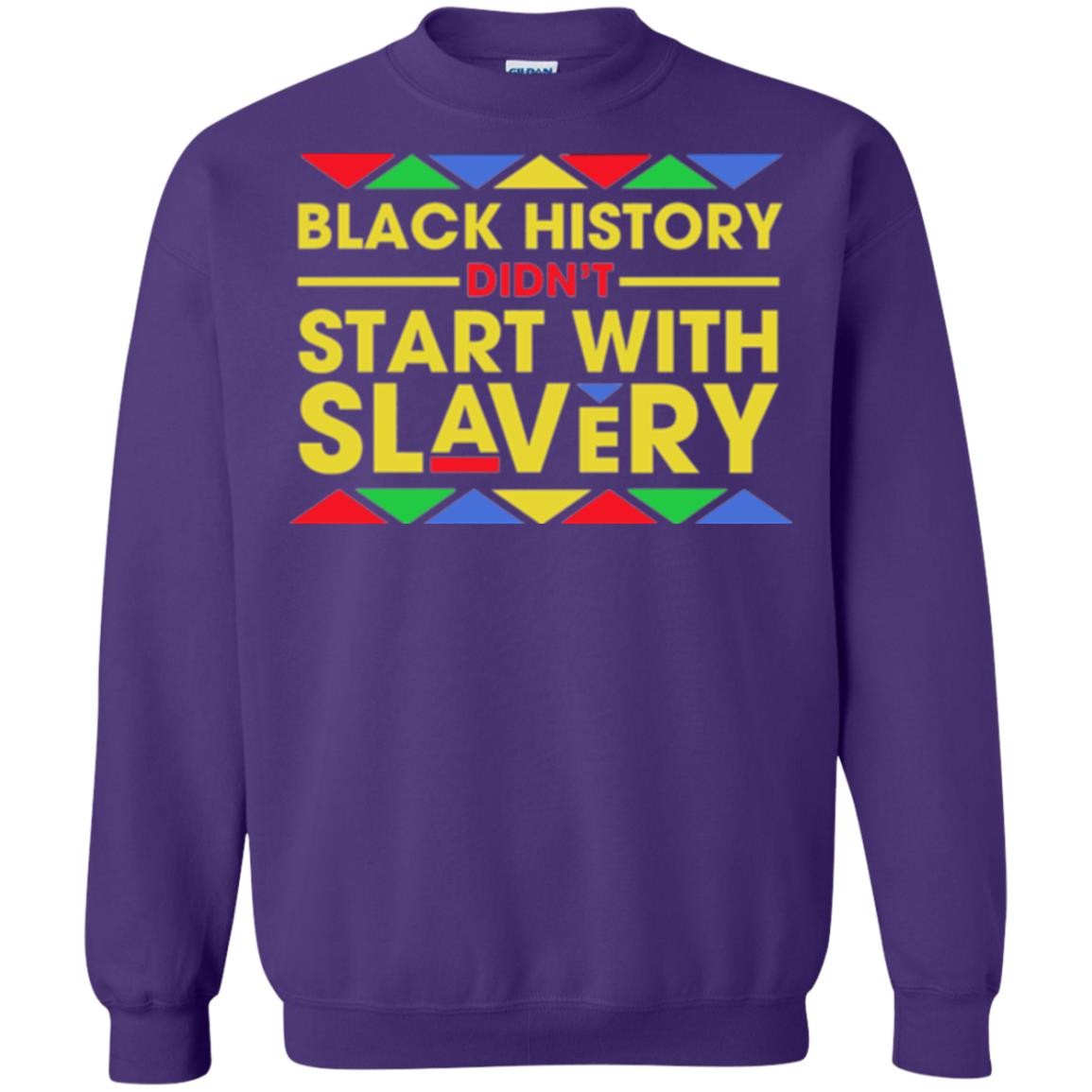 Black History Didn_t Start With Slavery T-shirt Human Rights Purple