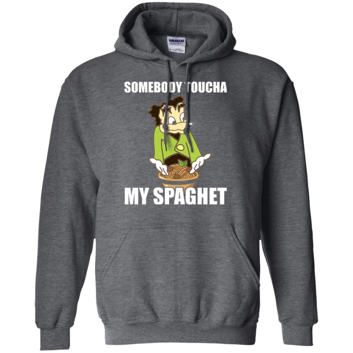 Somebody Toucha My Spaghet T-shirt Dark Heather