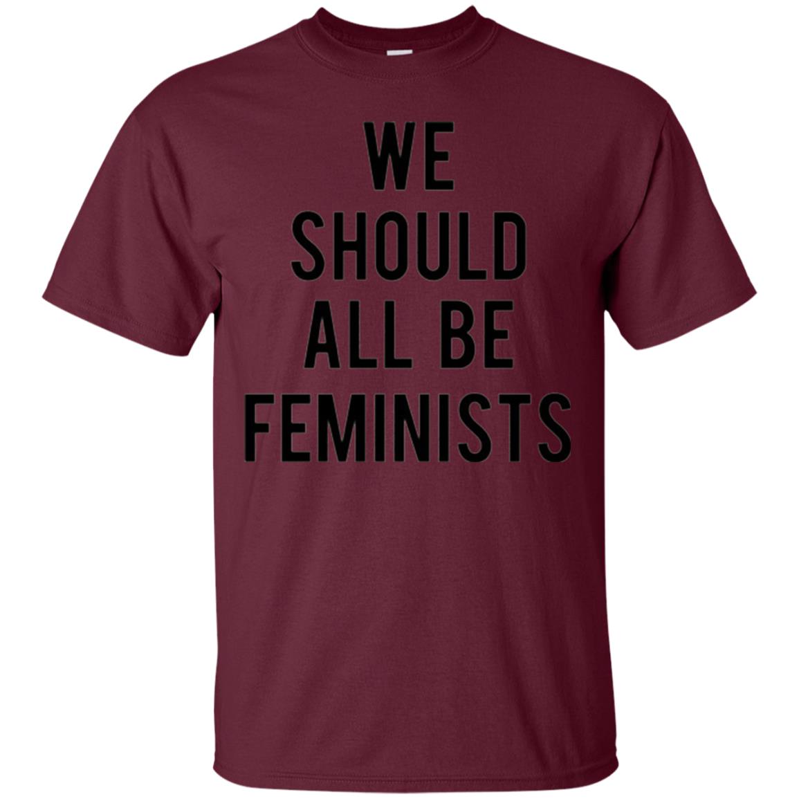 Human_s Right T-shirt We Should All Be Feminists Maroon