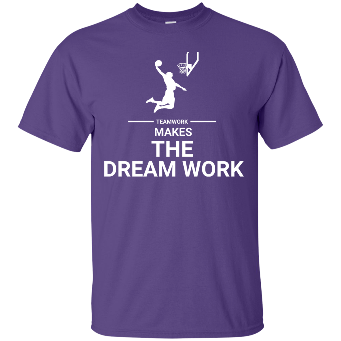Basketball T-shirt Teamwork Makes The Dream Work Purple