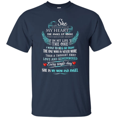 She Is In Every Beat Of My Heart The Angel Up Above She Is My Mom And Angel Shirt Navy