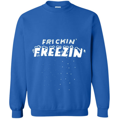 Funny Frickin_ Freezin_ T-shirt Royal