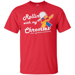 Rolling With My Ehromiez Down Syndrome Awareness T-shirt