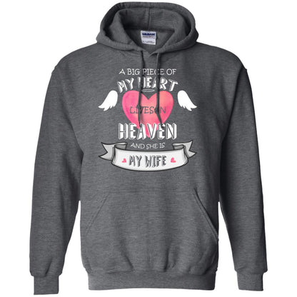A Big Piece Of My Heart Lives In Heaven And She Is My Wife Shirt Dark Heather