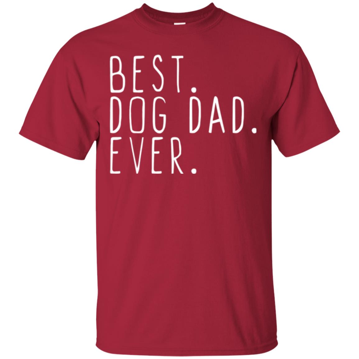 Best Dog Dad Ever T-shirt Cardinal