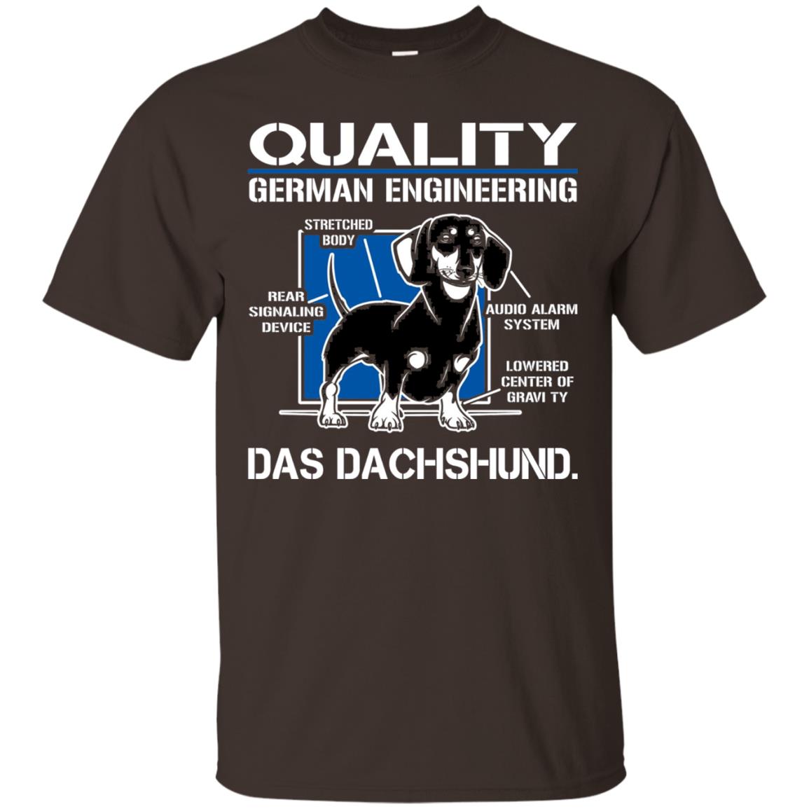 Quality German Engineering Das Dachshund Dog Lover T-shirt Dark Chocolate