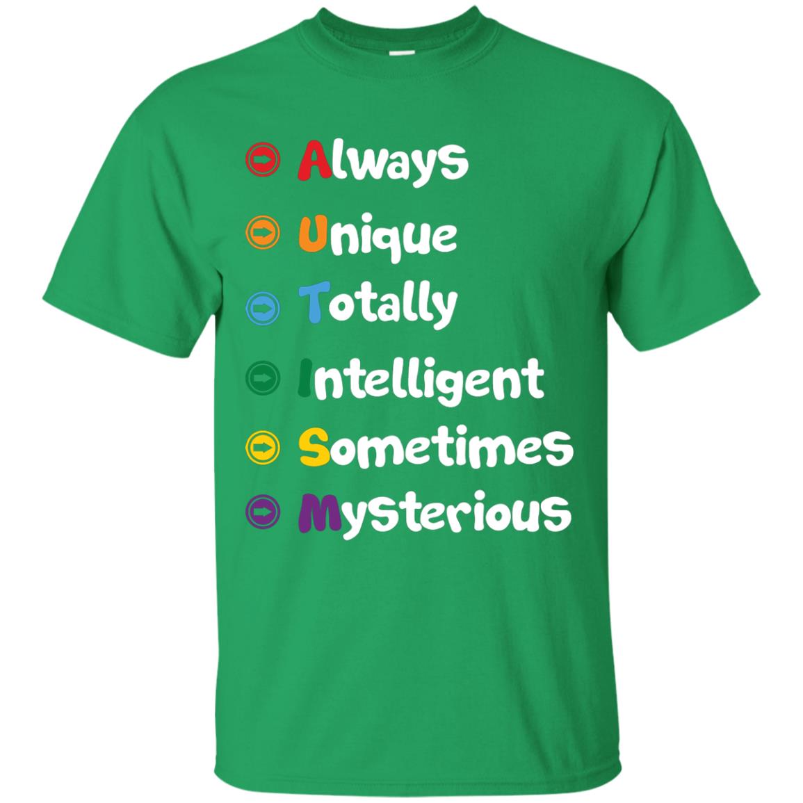 Always Unique Totally Intelligent Autism Awareness T-shirt Irish Green