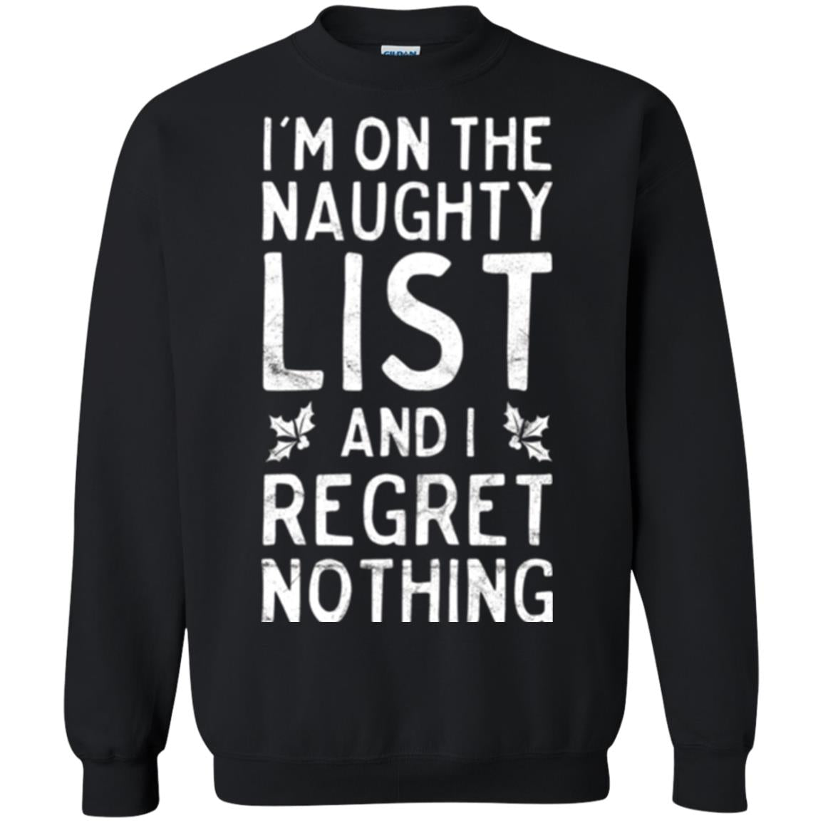 Christmas T-shirt I_m On The Naughty List Black