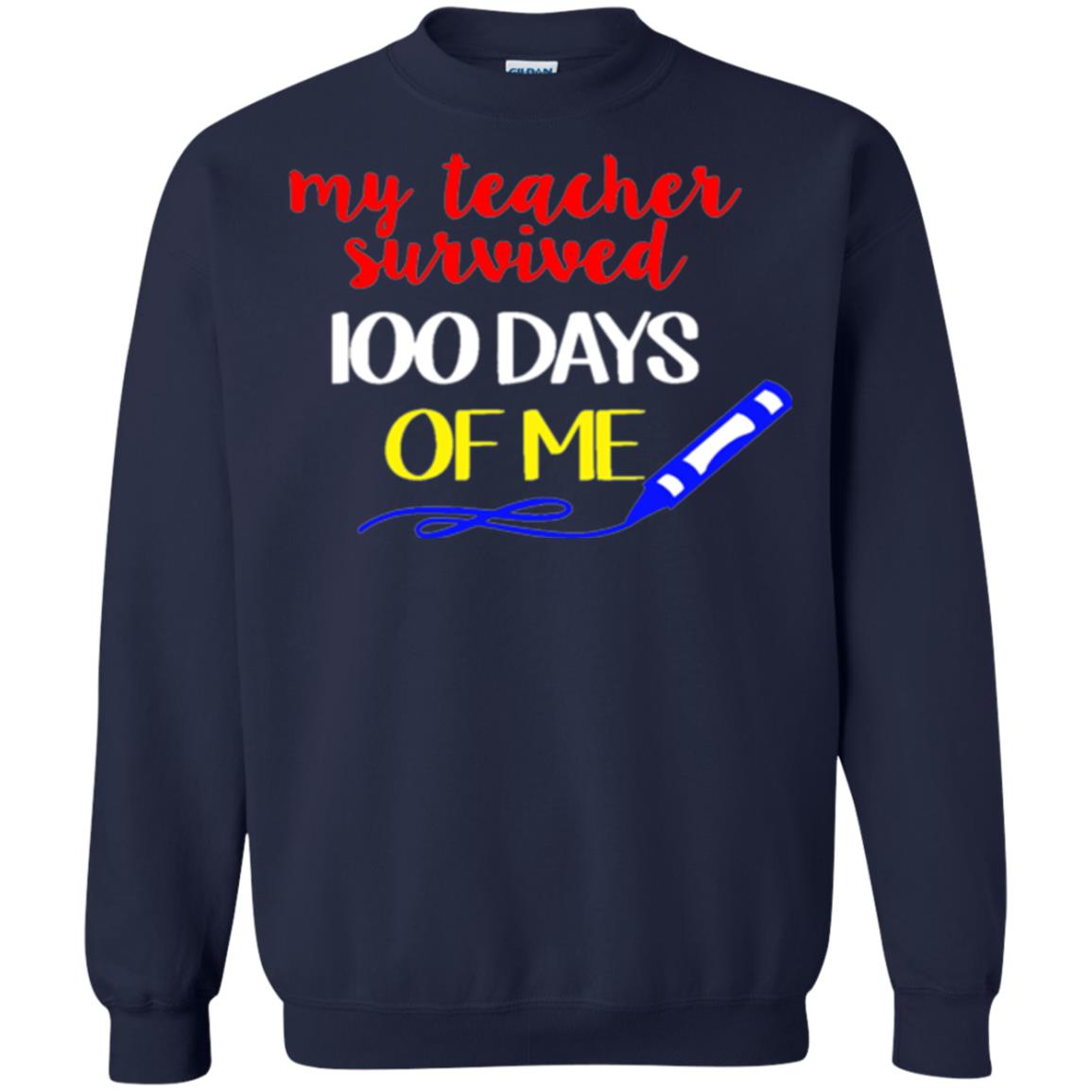 Student T-shirt My Teacher Survived 100 Days Of Me Navy