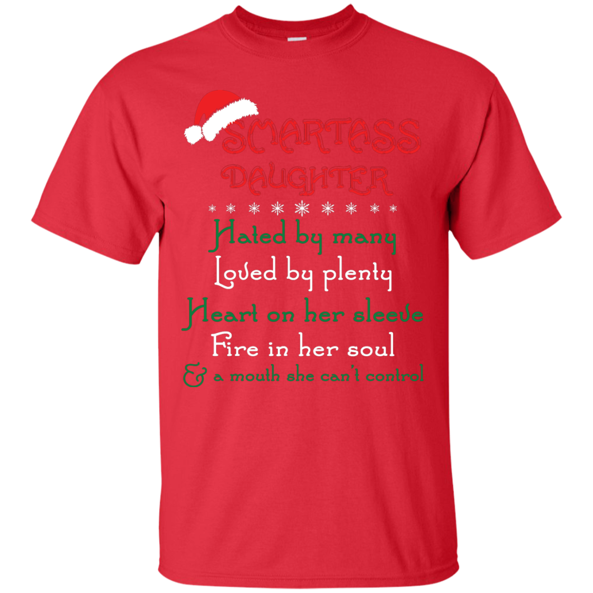 Christmas T-shirt Smartass Daughter Hated By Many Red