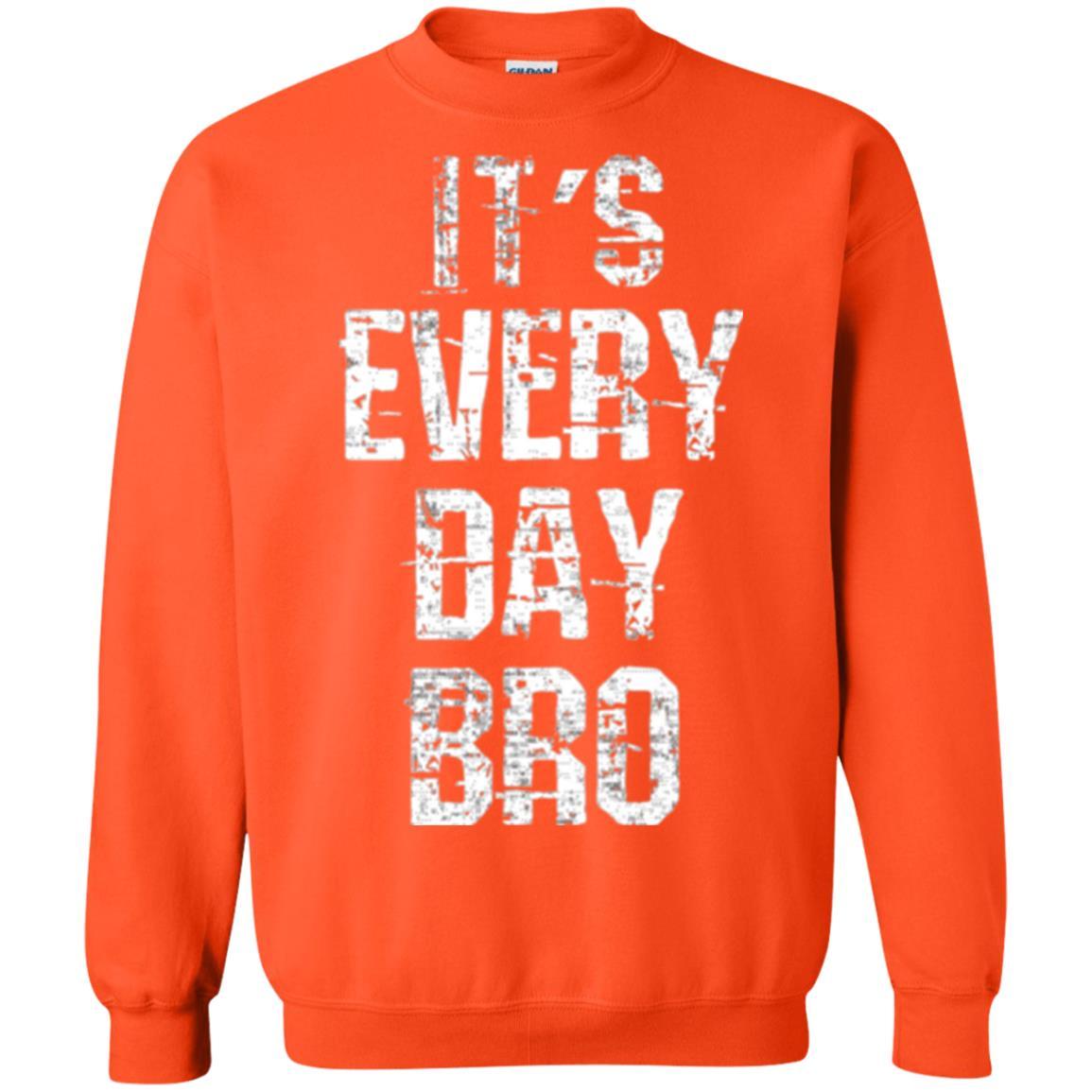 It's Every Day Bro T-shirt Orange