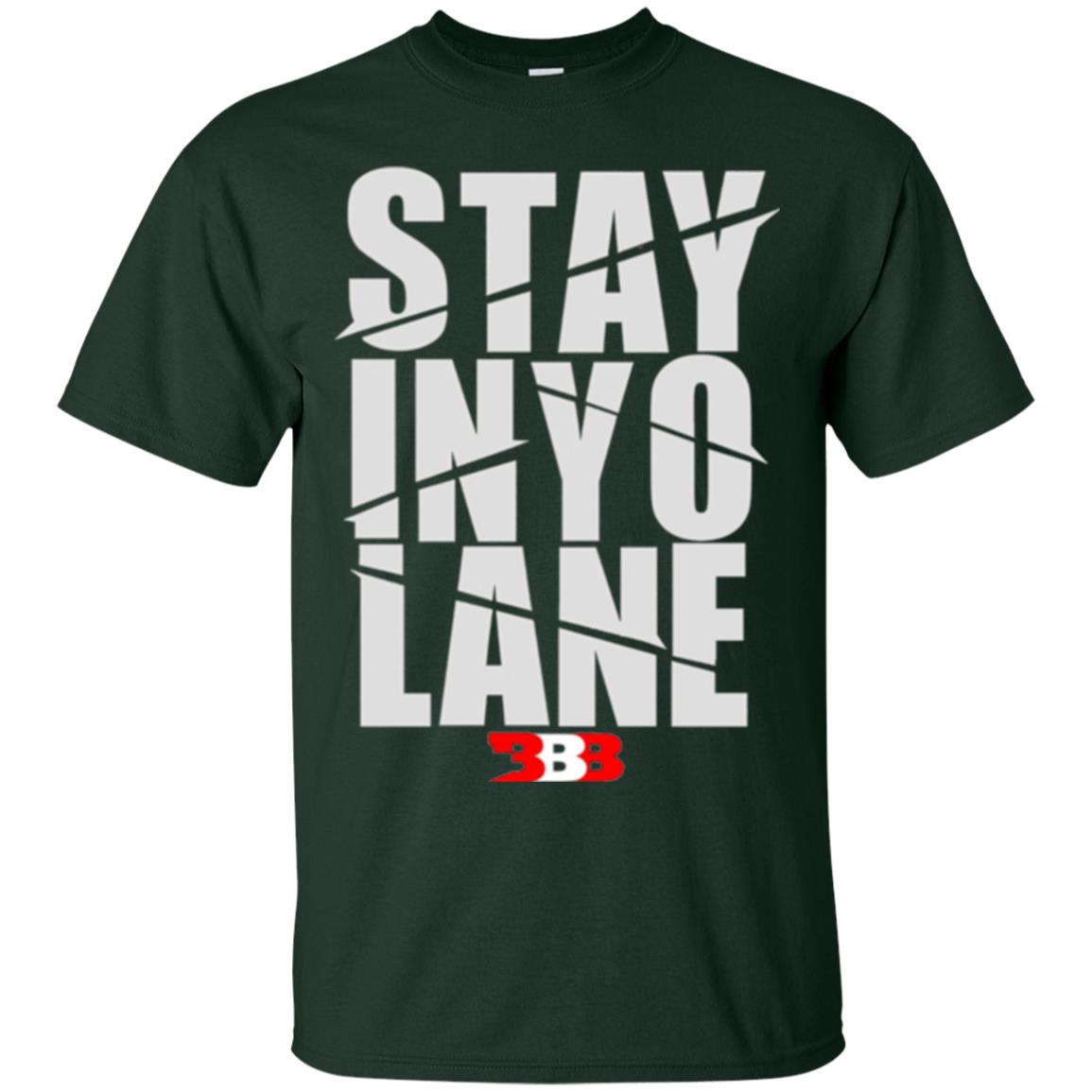 Stay In Yo Lane T-shirt Forest Green