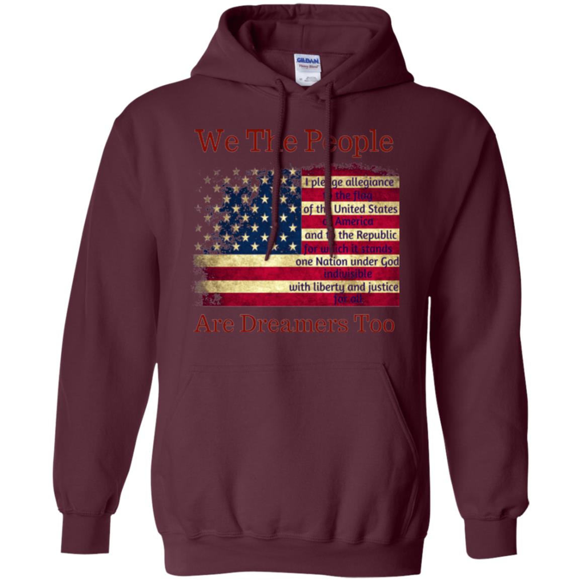 Americans We Are People Are Dreamers Too T-shirt Maroon