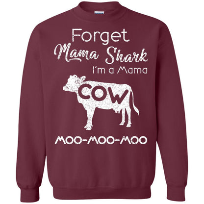Forget Mama Shark I'm A Mama Cow Shirt Maroon