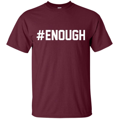 Enough National School Walkout Student Merch T-shirt Maroon