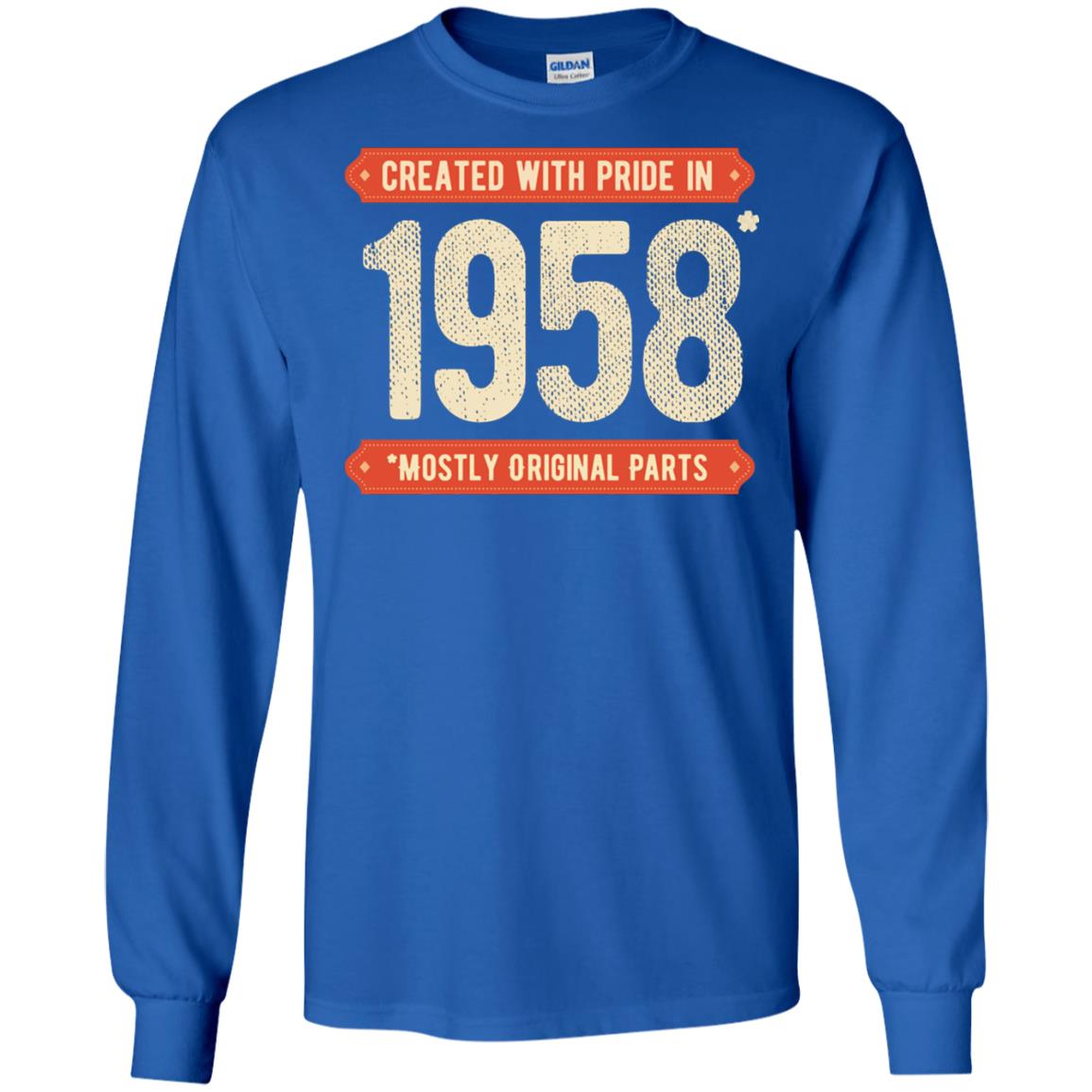 Created With Pride In 1958 Mostly Original Parts 60th Birthday T-shirt Royal